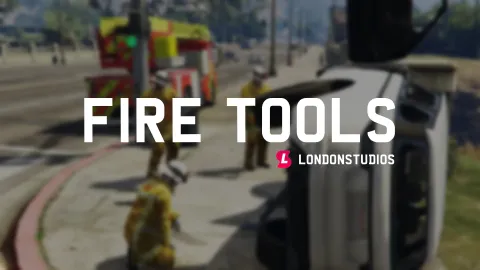 London Studios Fire Tools in-game UI - FiveM admin and utility script