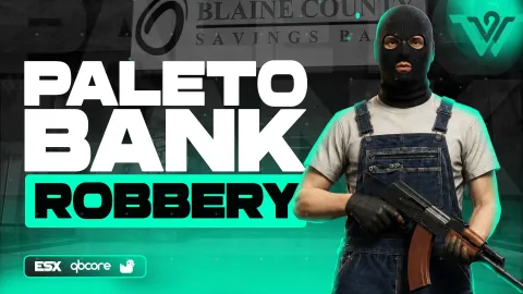 Paleto Bank Robbery for FiveM